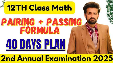 40 Days Plan - 12th Class Math 2nd Annual Examination 2025 preparation - 2nd year math supply prep