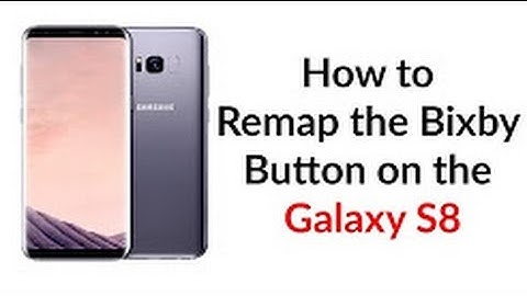 [Howto][Tutorial] How to remap the Bixby button on the Samsung Galaxy S8/S8+ for free!