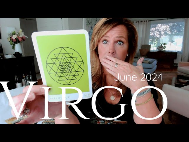 VIRGO : Affluence u0026 Abundance ABOUND! | June Weekly 2024 Zodiac Tarot Reading class=