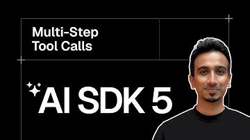 AI SDK V5 Tutorial - 18 - Multi-Step Tool Calls