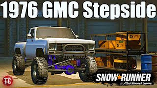 SnowRunner: 1976 GMC Stepside TRAIL TRUCK