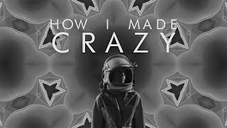 How I Made &quot;Crazy&quot; - Louis La Roche Production Masterclass