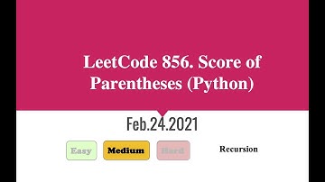 LeetCode 856. Score of Parentheses (Python)
