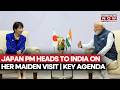 Japanese PM Sanae Takaichi To Embark On Her Maiden Visit To India On July 1, To Meet PM Modi