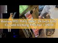 Review MSI MAG 244C 24 Inch FHD Curved Gaming Monitor - 1500R 1920 x 1080 VA Panel, 1ms, Adaptive Sy
