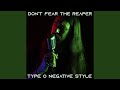 Dont fear the reaper type o negative style