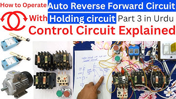 How to Operate Auto Rev/For Circuit With Holding Circuit l Control Circuit on Contector in Hindi P-3