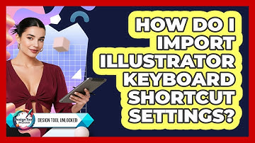 How Do I Import Illustrator Keyboard Shortcut Settings?