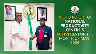 National Productivity Centre's Activities for the Month of May, 2026