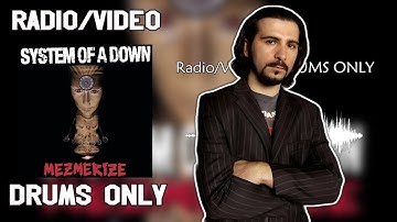 System Of A Down - Radio/Video (Drums Only) - Mezmerize