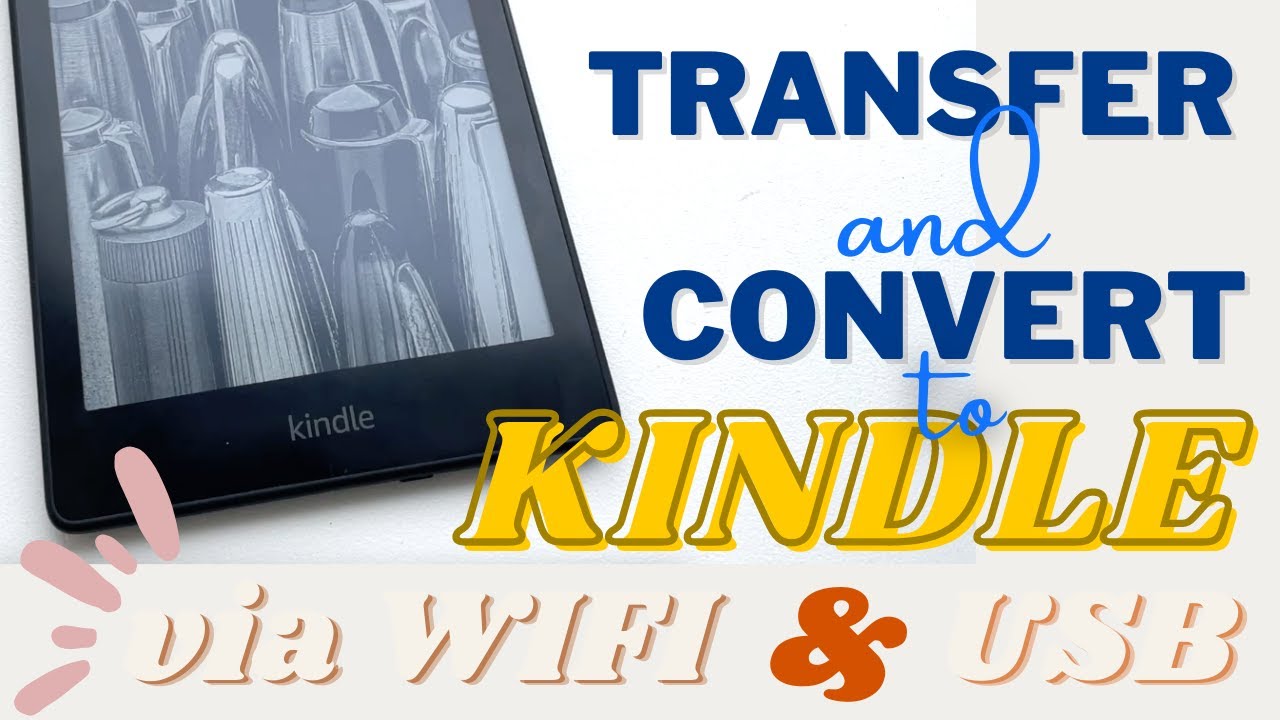 How To Transfer Files To Kindle Via WIFI And USB YouTube