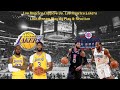 Los Angeles Clippers Vs. Los Angeles Lakers Live Stream Play By Play & Reactions