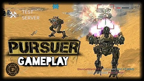 WR: Pursuer Gameplay - Test Server