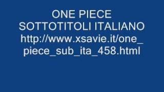 ONE PIECE 458 SOTTOTITOLI ITALIANO