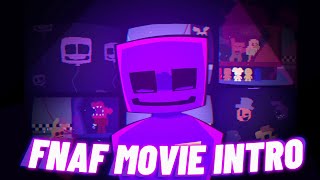 FNAF Movie Intro: but why he ourple tho (Please read the description!)