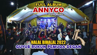 FULL ALBUM // ANNYCO MUSIC // PEMUDA DEGAN // LIVE DEGAN WINONG PATI