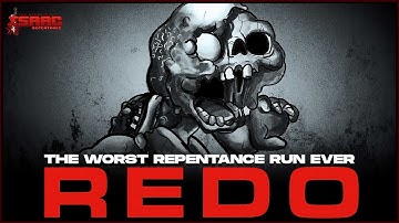 THE WORST RUN OF THE REPENTANCE ERA REDO!