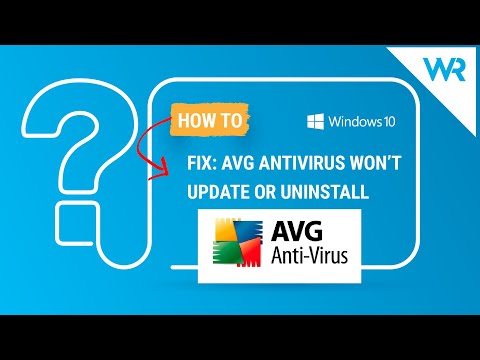 FIX: AVG antivirus zal niet updaten of verwijderen