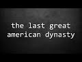 Taylor Swift - the last great american dynasty [Lyrics]