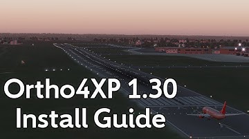 How to install and use Orhto4XP 1.30
