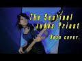 【Bass cover】The Sentinel / Judas Priest