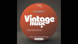 Sunner Soul - Need You Vintage Music