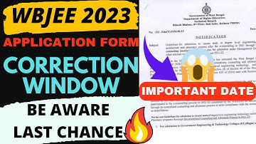 WBJEE 2023 Form Fill Up | Correction Window 😱| Be Aware 🚨| WBJEE 2023 Application Form | WBJEE 2023