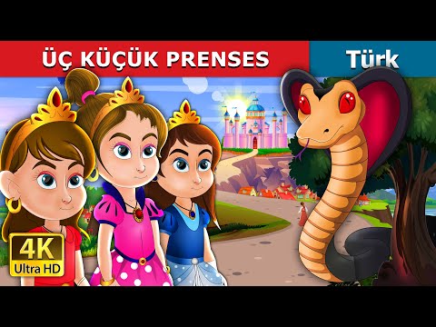 ÜÇ KÜÇÜK PRENSES | Three Little Princesses in Turkish | Turkish Fairy Tales isimli mp3 dönüştürüldü.
