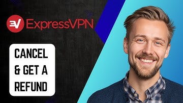 How To Cancel Expressvpn And Get A Refund [2025 Guide]