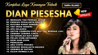 Download Lagu Dian Piesesha Full Album 20 Golden Hits - Lagu Lawas Nostalgia Terbaik (Tanpa Iklan) MP3