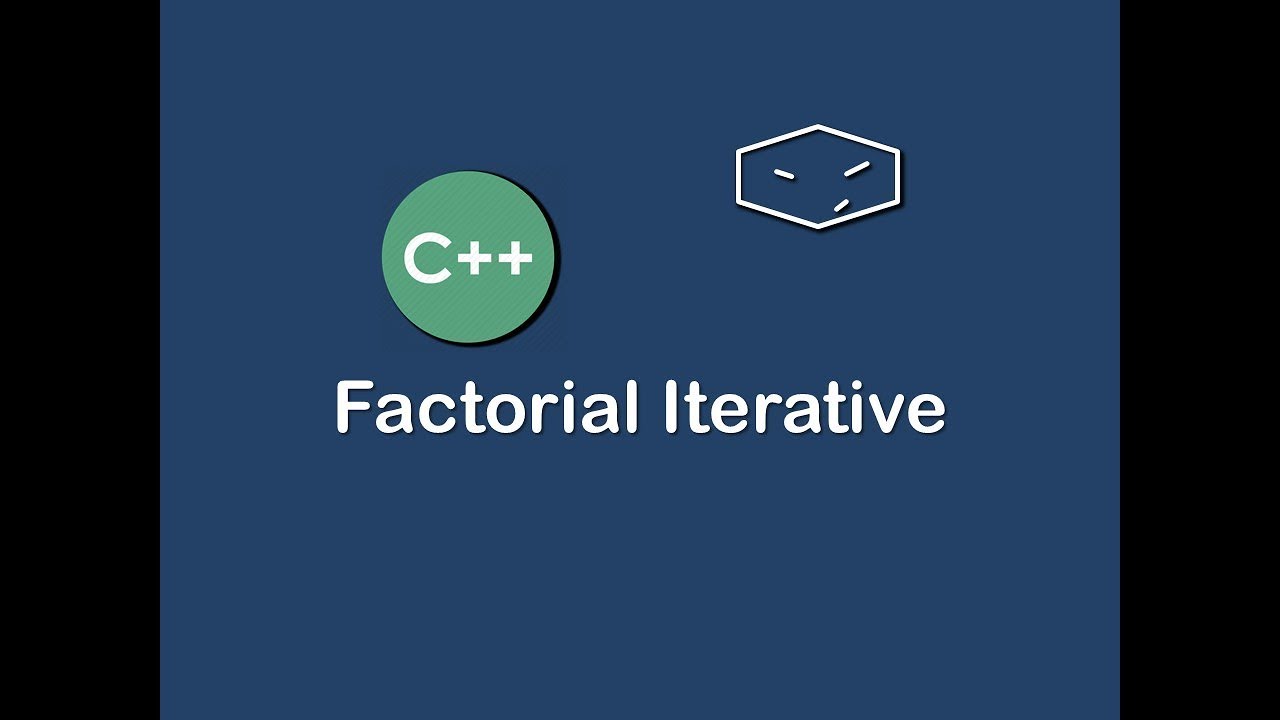 factorial iterative in c++ - YouTube