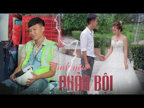 Tình Yêu Phản Bội | Phim Tình Cảm Gãy TV