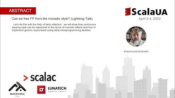 Ruslan Shevchenko at #ScalaUA - Can we free FP from the monadic style?