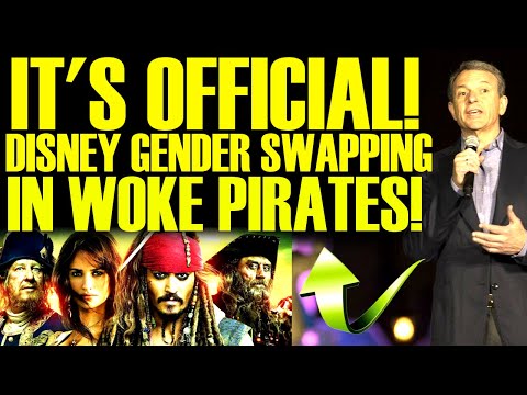 IT'S OFFICIAL! DISNEY GENDER SWAPPING IN WOKE PIRATES OF THE CARIBBEAN! THIS IS A TOTAL DISASTER