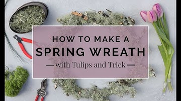 How to Make a Spring Tulip Wreath | Wreath Making Tutorial