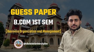 BCOM 1st Semester Guess Paper | Business Organization and Management |Allahabad University Live 
