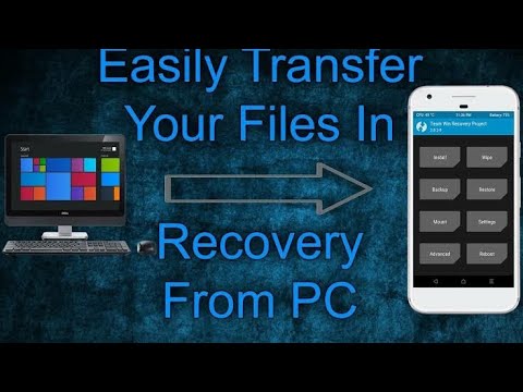 How to copy files from PC to TWRP in internal storage