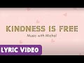 Kindness Is Free Be Kind Kind Kids Kindness Song Lyric Video