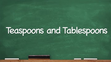CC Teaspoons and Tablespoons