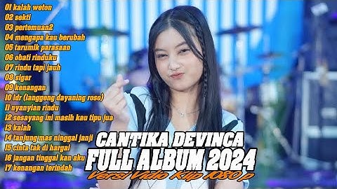 CANTIKA DAVINCA FULL ALBUM TERBAIK - KALAH WETON - AGENG MUSIC FULL ALBUM TERBARU 2024