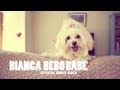 BIANCA BEBO BABE (OFFICIAL MUSIC VIDEO)