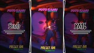 PRESET AM♂️|| DIBAWAH 5MB + XML🎟️|| DJ UBUR UBUR IKAN LELE 🎶🎧|| VIRAL TIKTOK 🦠💥