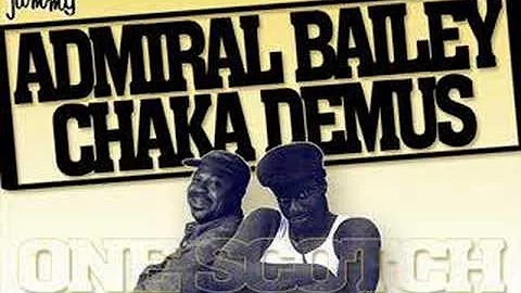 Admiral Bailey & Chaka Demus - One Scotch