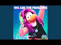 We are the penguins from club penguin island