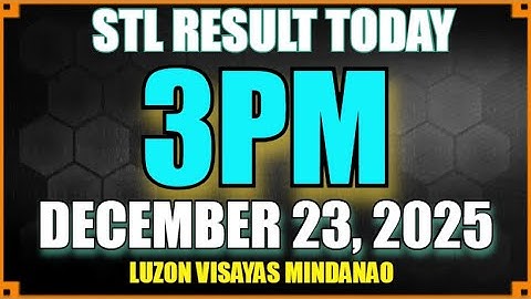 Stl Result Today [3pm December 23, 2025] | Lotto Result today