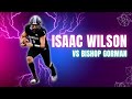 Isaac wilson vs 2 bishop gorman  football highlights