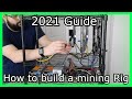 How to build a mining rig 2021 guide