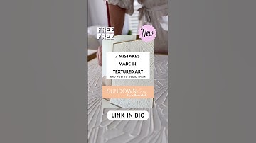 7 mistakes made in textured art and how to avoid them! Free!