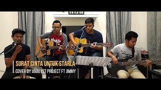 Surat Cinta Untuk Starla - Virgoun (Cover by Analyst Project ft. Jimmy)