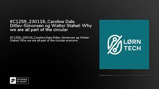 #C1259_230116_Caroline Dale Ditlev-Simonsen og Walter Stahel: Why we are all part of the circular...